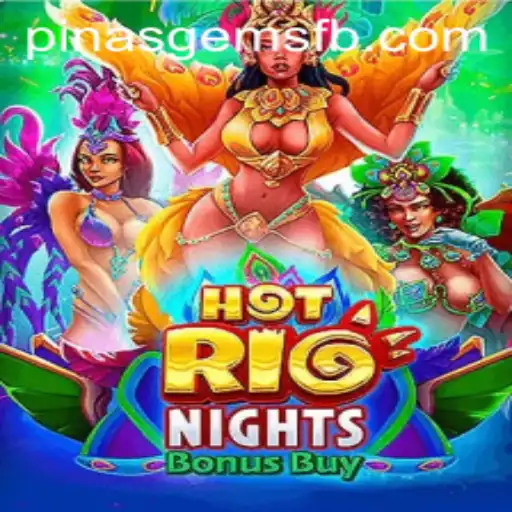 Explore the Exciting World of HotRioNightsBonusBuy and Discover the Treasures of PinasGems