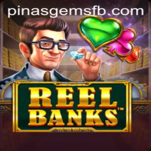 Exploring the Thrilling World of ReelBanks and PinasGems